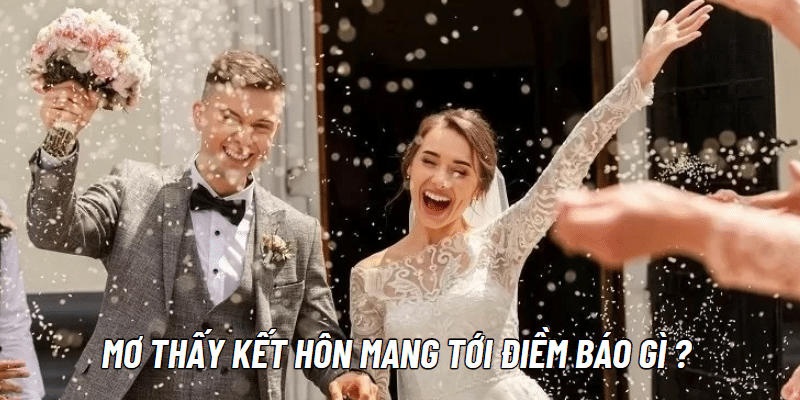 Mơ thấy kết hôn